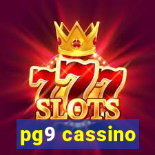 pg9 cassino